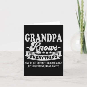Knows Everything Funny Fathers Day Men Dad Papa Card