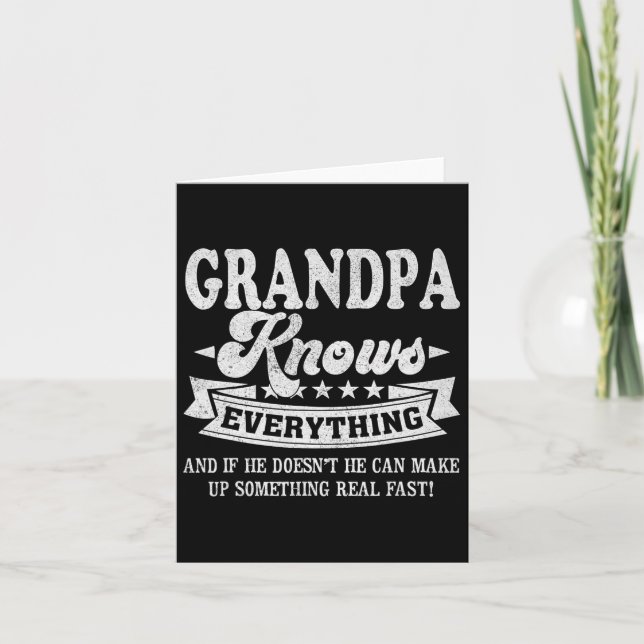 Knows Everything Funny Fathers Day Men Dad Papa  Card (Front)