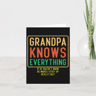 Knows Everything Funny Grandpa Fathers Day Card
