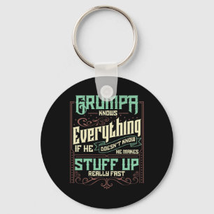 Knows Everything Funny Grumpa Fathers Day Gifts Keychain