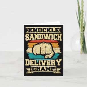 Knuckle Sandwich Delivery Champ Card