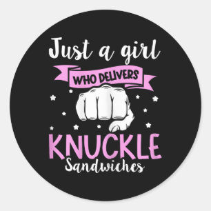 Knuckle Sandwich Quote For A Knuckle Sandwich Girl Classic Round Sticker