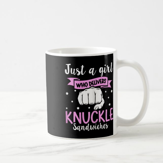 Knuckle Sandwich Quote For A Knuckle Sandwich Girl Coffee Mug (Right)
