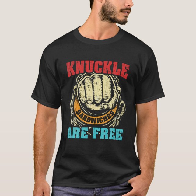 Knuckle Sandwich T Shirt Funny Fight Talk Tee Gift (Front)