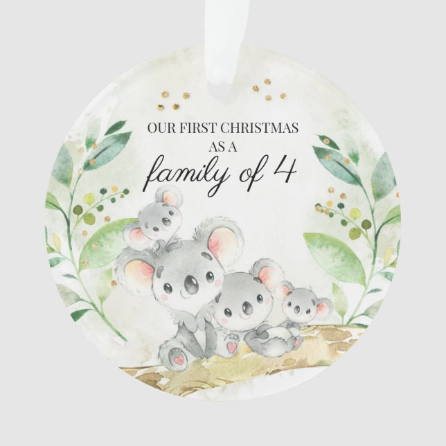 Koala Bear Our First Christmas As A Family of 4 Ornament (Front)