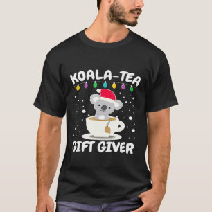 Koala Bear Pun Christmas Koala-Tea  Giver T-Shirt