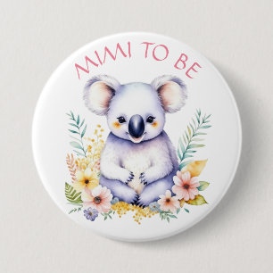 Koala Bear Themed Mimi to Be Baby Shower 3 Inch Round Button