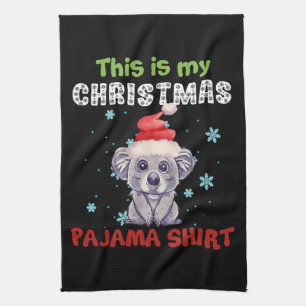 Koala Bear This Is My Christmas Pajama Shirt Kitchen Towel