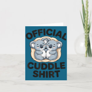 Koala Hug Cute Animal Lover This Is My Cuddle Card