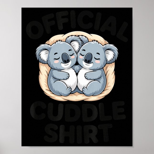 Koala Hug Cute Animal Lover This Is My Cuddle  Poster (Front)