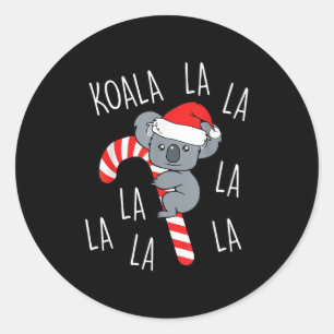 Koala La La La - Aussie Xmas Pun Funny Australian  Classic Round Sticker