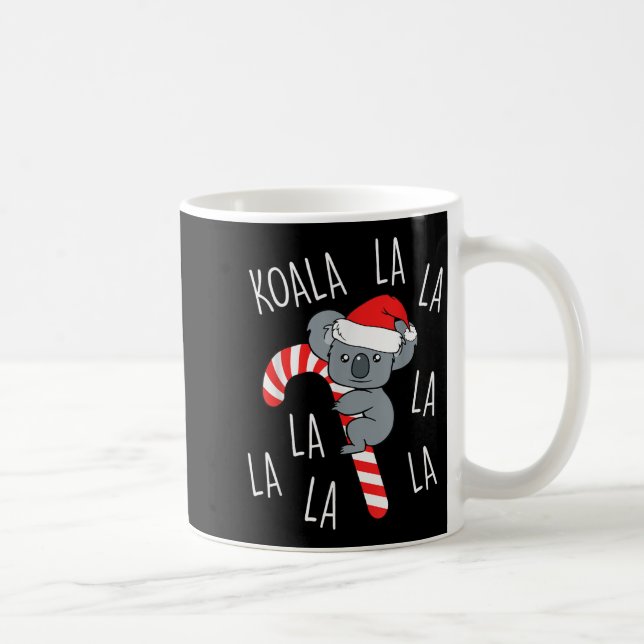 Koala La La La - Aussie Xmas Pun Funny Australian  Coffee Mug (Right)