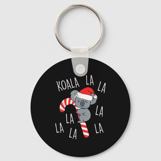 Koala La La La - Aussie Xmas Pun Funny Australian  Keychain (Front)