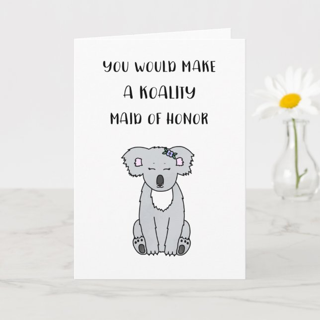 Koala Maid Of Honor Proposal Card (Small Plant)