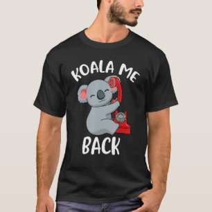Koala return T-Shirt