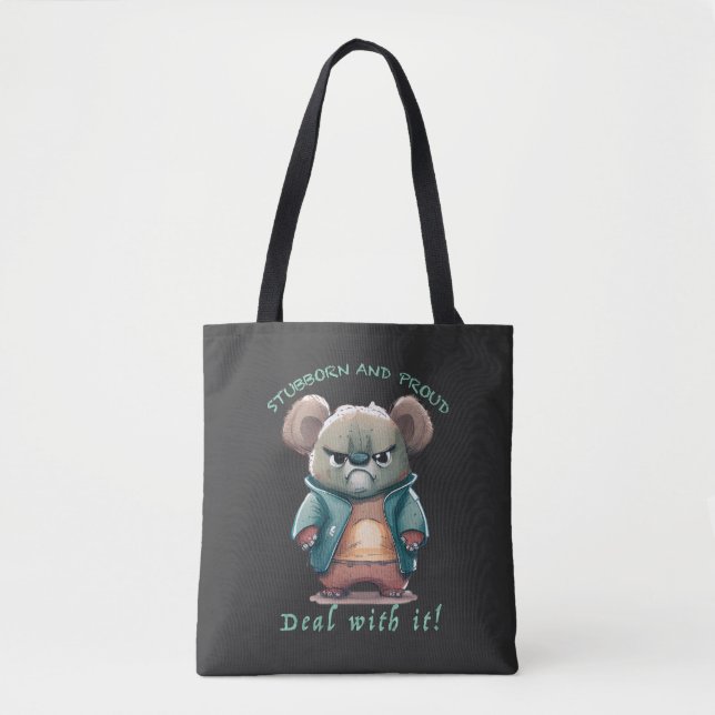 Koala Stubborn Deal With It Cute Adorable Funny  Tote Bag (Front)