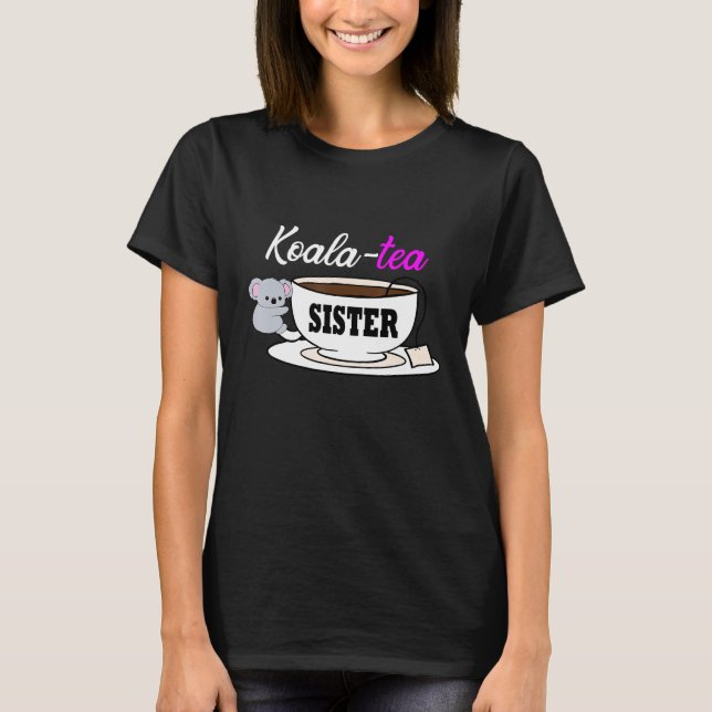 Koala Tea Lovers  Idea Tee Koala Bear Lover Tea Lo (Front)