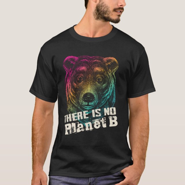 Koala There Is No Planet B - Climate Change Is Rea T-Shirt (Front)