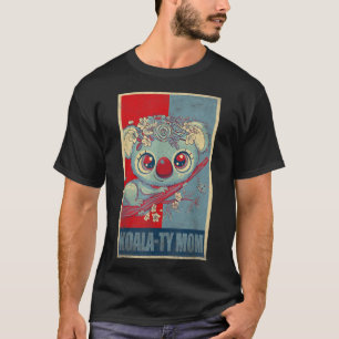 Koala-ty Mom Koala Bear Mama T-Shirt