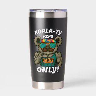 Koala-ty Reps Only – Funny Koala Gym Workout Insulated Tumbler