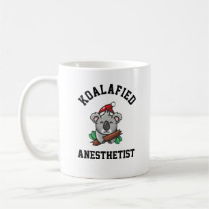 Koalafied Anesthetist  Coffee Mug