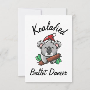 Koalafied Ballet Dancer Card