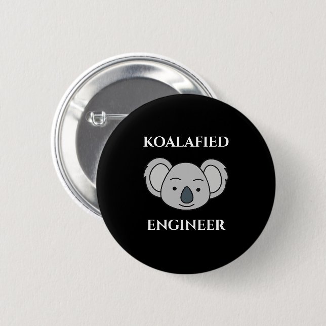 Koalafied Engineer Cute Koala Funny Job Pun 2 Inch Round Button (Front & Back)