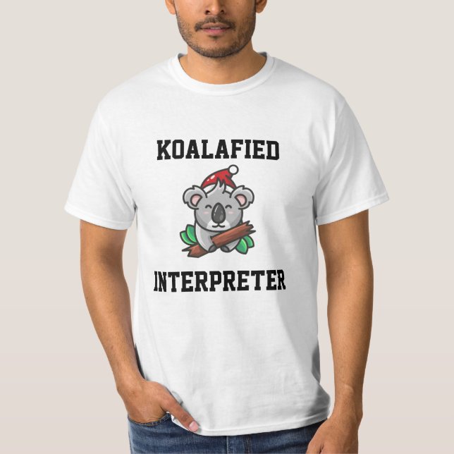 Koalafied Interpreter T-Shirt (Front)