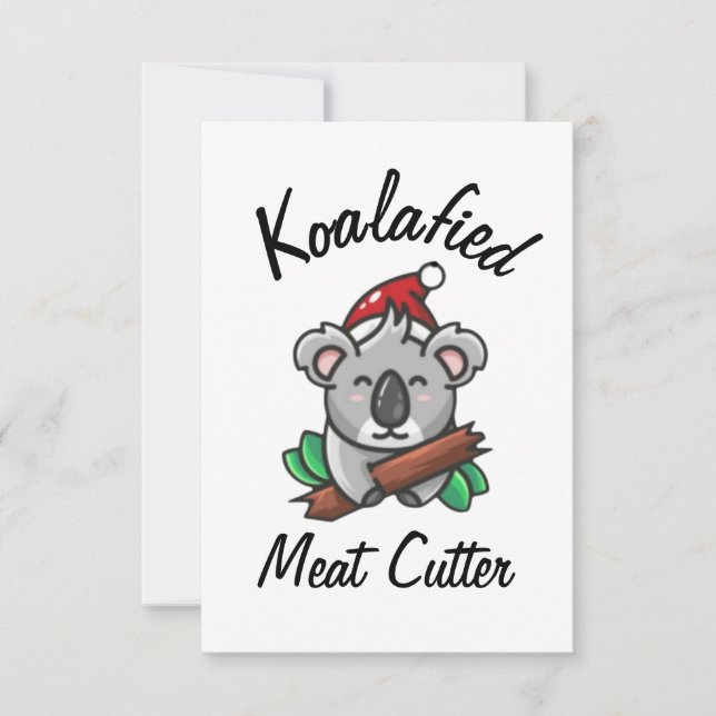 Koalafied Meat Cutter Card (Front)