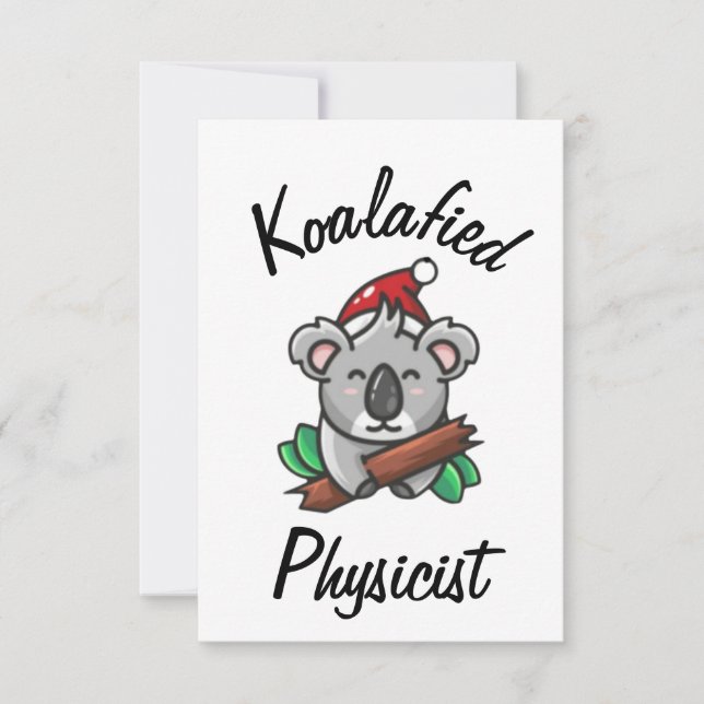Koalafied Physicist Card (Front)