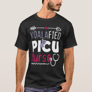 Koalafied PICU Nurse Funny Pediatric ICU Nurse Nur T-Shirt