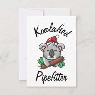 Koalafied Pipefitter Card