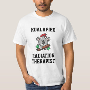 Koalafied Radiation Therapist T-Shirt