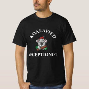 Koalafied Receptionist T-Shirt