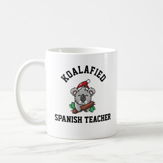 Koalafied Spanish Teacher  Coffee Mug (Left)