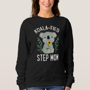 Koalafied Step Mom Koala Bear Sunflower Floral Mot Sweatshirt