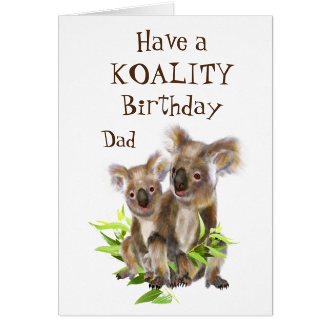 Koalité Anniversaire Papa Drôle Animal Koala Ours (Devant)
