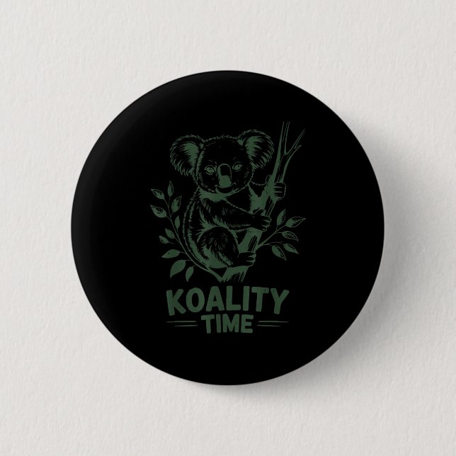Koality Time Funny Koala Bear Sleep Men Women Girl 2 Inch Round Button (Front)