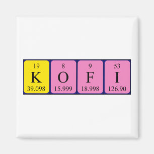 Kofi periodic table name magnet