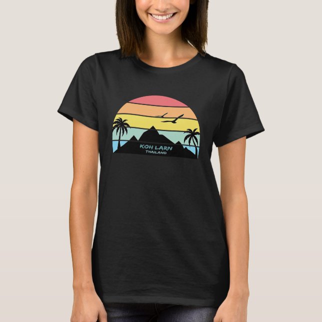 Koh Larn Thailand Phuket Souvenir Pattaya  Bangkok T-Shirt (Front)