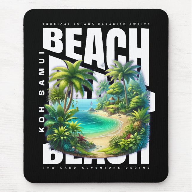 Koh Samui Island Thailand Mouse Pad (Front)