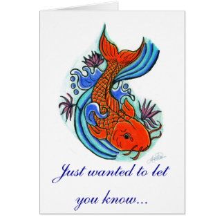 Koi Fish Design, Just wanted to let you know...