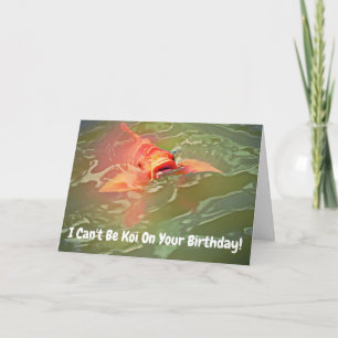 Koi Fish Funny Birthday Card