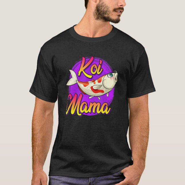 Koi Mama Koi Pond Owner Koi Carp 1 T-Shirt (Front)
