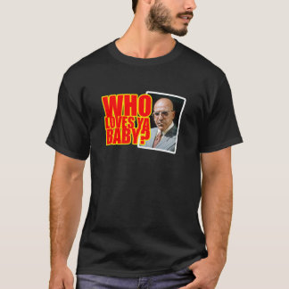Kojak - Whos Loves Ya Fitted  T-Shirt