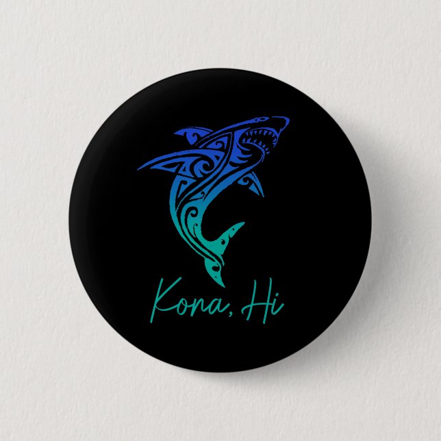 Kona Hawaii Shark Diving Fishing Surfing Surfer Ha 2 Inch Round Button (Front)