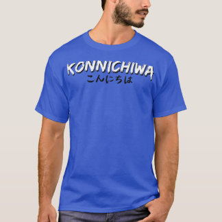 Konnichiwa T-Shirt