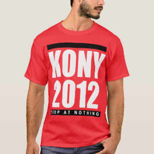 KONY 2012 STOP AT NOTHING T-Shirt