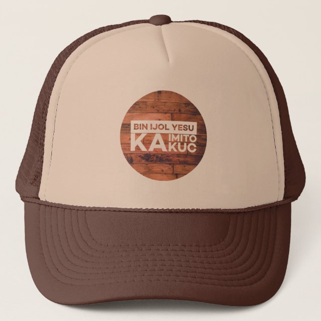 Konymoi "Bin ijol Yesu ka imito kuc" Trucker Hat (Front)