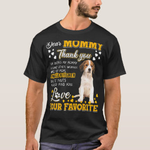 Kooikerhondje Dear Mommy Thank You For Being My Mo T-Shirt